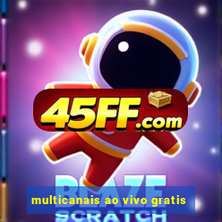 multicanais ao vivo gratis